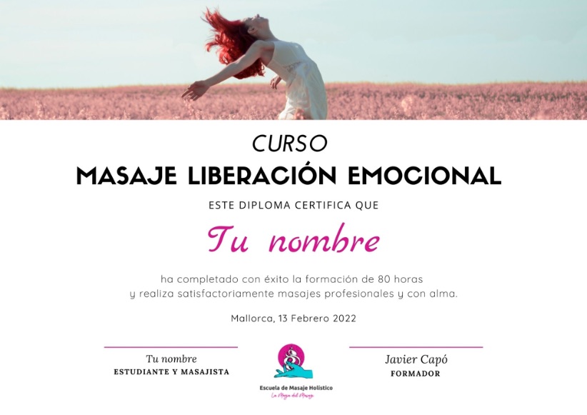 DIPLOMA MASAJE emocional y liberacion mallorca